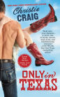 Only in Texas (Hotter in Texas Series #1)