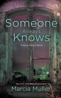 Someone Always Knows (Sharon McCone Series #31)