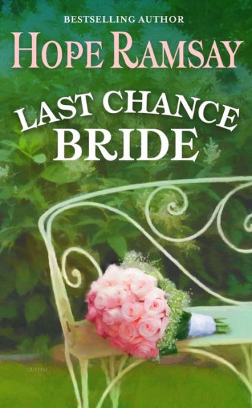 Last Chance Bride (Last Chance Series)