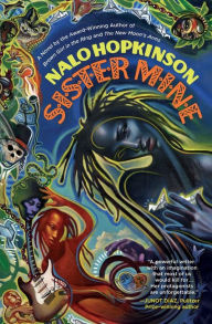 Title: Sister Mine, Author: Nalo Hopkinson