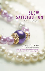 Title: Slow Satisfaction, Author: Cecilia Tan