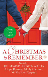 Title: A Christmas to Remember, Author: Jill Shalvis