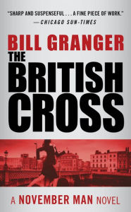 Title: The British Cross, Author: Bill Granger
