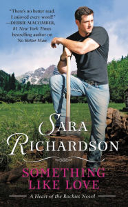 Title: Something Like Love, Author: Sara Richardson
