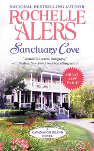 Title: Sanctuary Cove (Cavanaugh Island Series #1), Author: Rochelle Alers