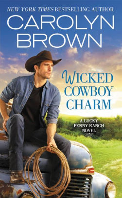 Wicked Cowboy Charm (Lucky Penny Ranch Series #4)