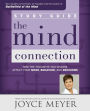 The Mind Connection Study Guide: How the Thoughts You Choose Affect Your Mood, Behavior, and Decisions