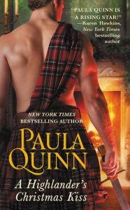 Title: A Highlander's Christmas Kiss, Author: Paula Quinn