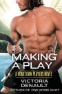 Making a Play (Hometown Players Series #2)