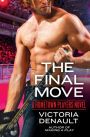 The Final Move (Hometown Players Series #3)
