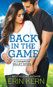 Title: Back in the Game, Author: Erin Kern