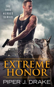 Title: Extreme Honor, Author: Piper J. Drake