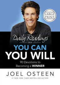 Title: Daily Readings from You Can, You Will: 90 Devotions to Becoming a Winner, Author: Joel Osteen