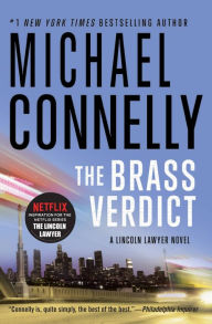 Title: The Brass Verdict (Lincoln Lawyer Series #2), Author: Michael Connelly