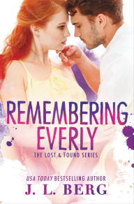 Title: Remembering Everly, Author: J.L. Berg