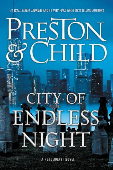 City of Endless Night (Pendergast Series #17)