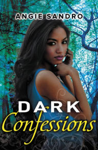 Title: Dark Confessions, Author: Angie Sandro