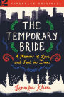 The Temporary Bride: A Memoir of Love and Food in Iran