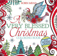 Title: A Very Blessed Christmas Coloring Book, Author: Robin Mead