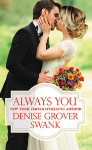Title: Always You, Author: Denise Grover Swank