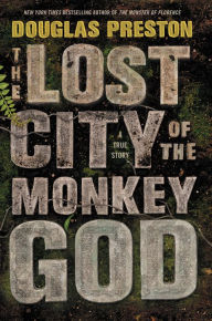 Ebook for dot net free download The Lost City of the Monkey God: A True Story (English Edition)