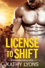 License to Shift