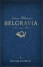 Julian Fellowes's Belgravia Episode 1: Dancing into Battle