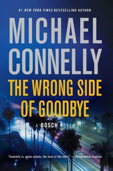 The Wrong Side of Goodbye (Harry Bosch Series #19)
