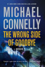 The Wrong Side of Goodbye (Harry Bosch Series #19)