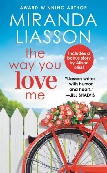 The Way You Love Me: Includes a bonus novella