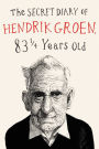 The Secret Diary of Hendrik Groen, 83 ¼ Years Old