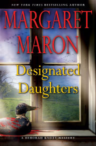 Title: Designated Daughters (Deborah Knott Series #19), Author: Margaret Maron