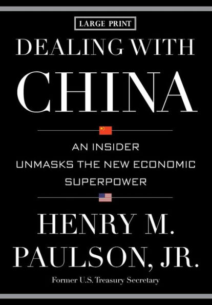 Dealing with China: An Insider Unmasks the New Economic Superpower