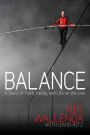 Balance: A Story of Faith, Family, and Life on the Line