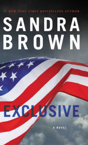 Title: Exclusive, Author: Sandra Brown