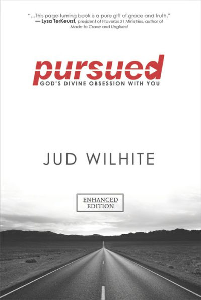 Pursued: God's Divine Obsession with You