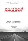 Pursued: God's Divine Obsession with You