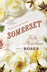 Google free e books download Somerset 9781455547371 English version by Leila Meacham CHM