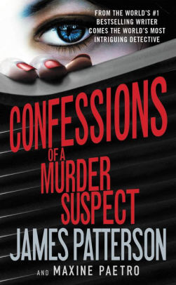 Title: Confessions of a Murder Suspect (Confessions Series #1), Author: James Patterson, Maxine Paetro