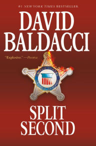 Title: Split Second (Sean King and Michelle Maxwell Series #1), Author: David Baldacci