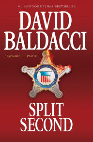Title: Split Second (Sean King and Michelle Maxwell Series #1), Author: David Baldacci