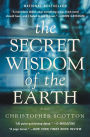 The Secret Wisdom of the Earth