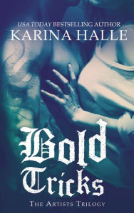 Title: Bold Tricks, Author: Karina Halle