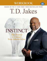 Title: INSTINCT Christian Workbook (UMI), Author: T. D. Jakes