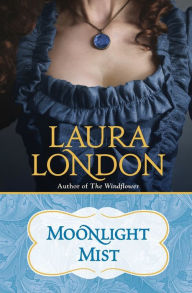 Title: Moonlight Mist, Author: Laura London