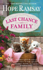 Title: Last Chance Family (Last Chance Series #8), Author: Hope Ramsay