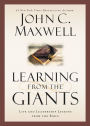 Learning from the Giants: Life and Leadership Lessons from the Bible