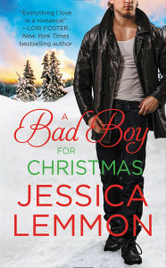 Title: A Bad Boy for Christmas, Author: Jessica Lemmon