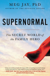 Title: Supernormal: The Untold Story of Adversity and Resilience, Author: Meg Jay
