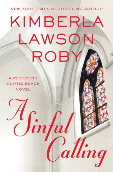 A Sinful Calling (Reverend Curtis Black Series #13)